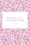 Sorority and Sisterhood Gift Card